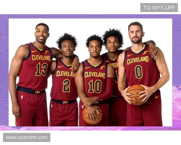 克利夫兰骑士新赛季全方位崛起探秘球队重塑荣耀的关键力量